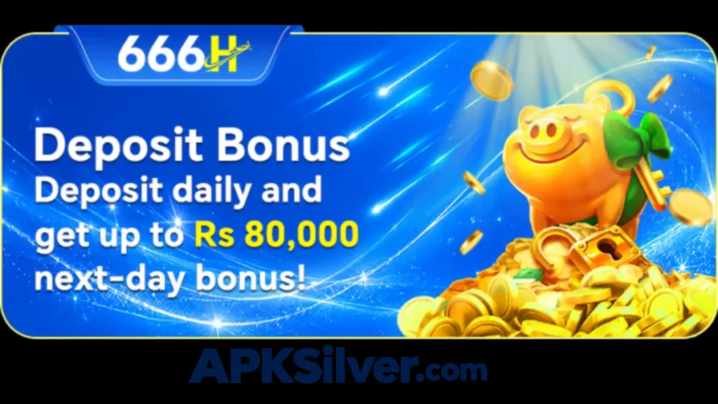 666H deposit bonus banner with a golden piggy bank, offering up to Rs 80,000 next-day cash bonus.